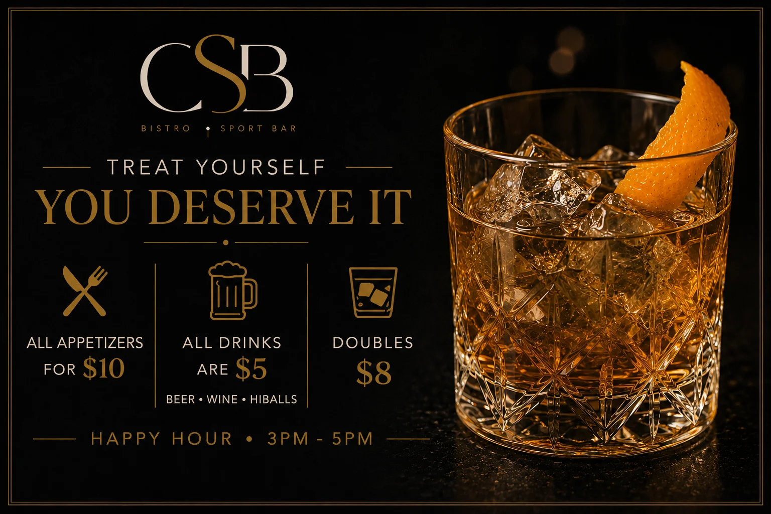 CSB Happy Hour whiskey cocktail special